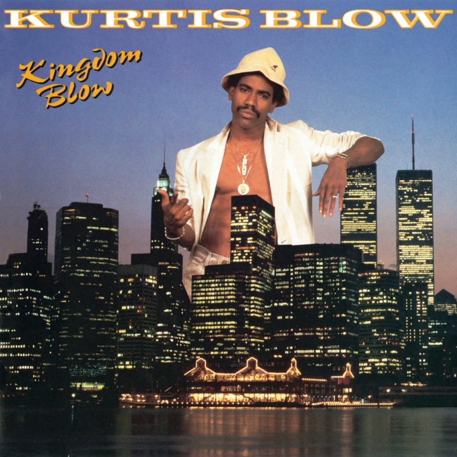 Kurtis Blow - Kingdom Blow